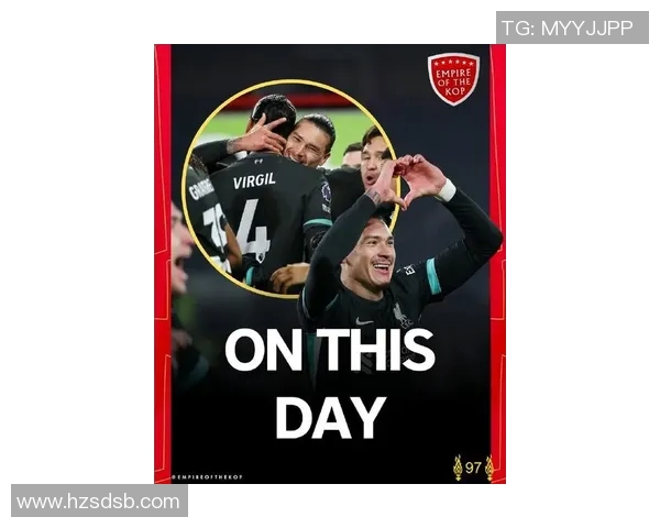 努涅斯在赛季中的惊艳表现引发球迷热议与媒体关注